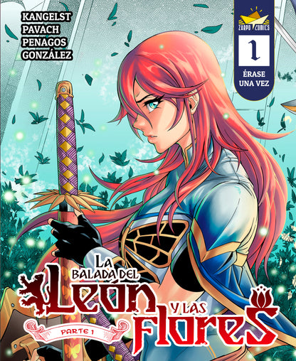 The Ballad of the Lion and the Flowers: Part 1: Once upon a time